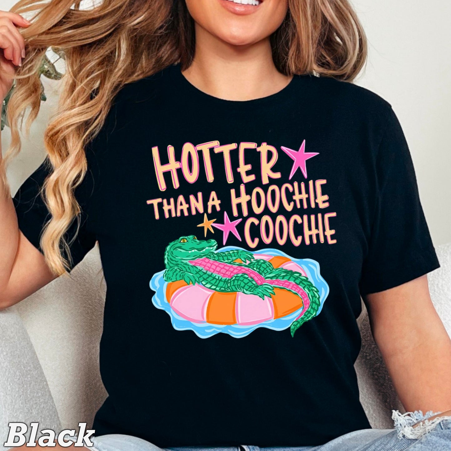 Hotter Than A Hoochie Coochie  Comfort Color Graphic Tee