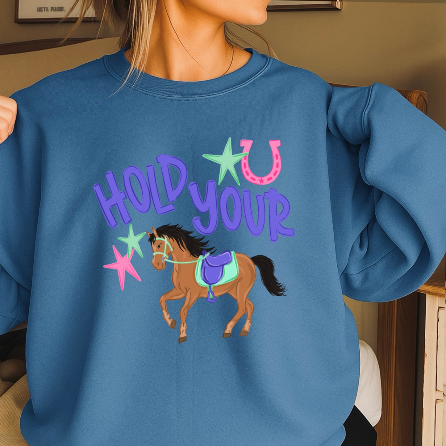 Hold Your Horses Crewneck Sweatshirt
