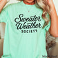 Sweater Weather Society Comfort Color Graphic Tee