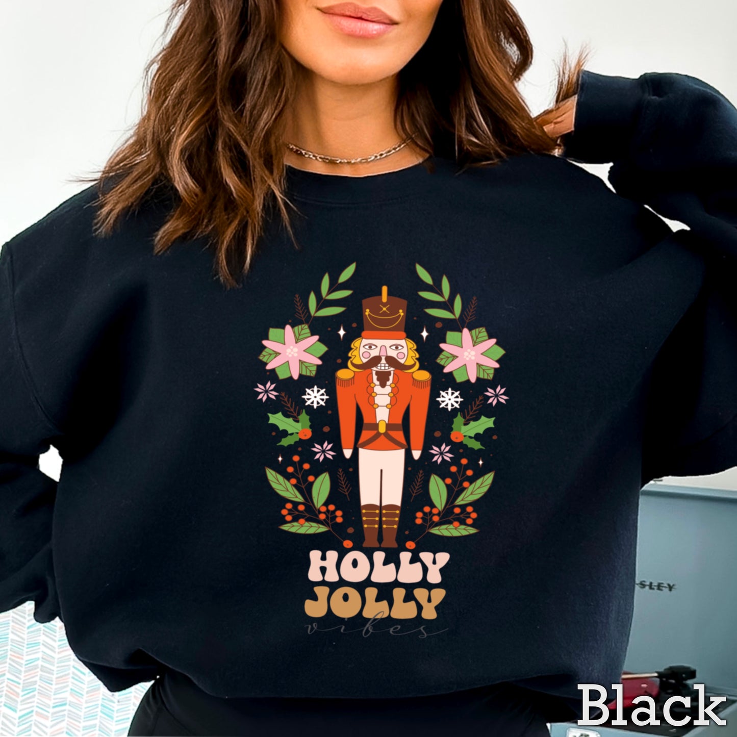 Holly Jolly Vibes Nutcracker Crewneck Sweatshirt