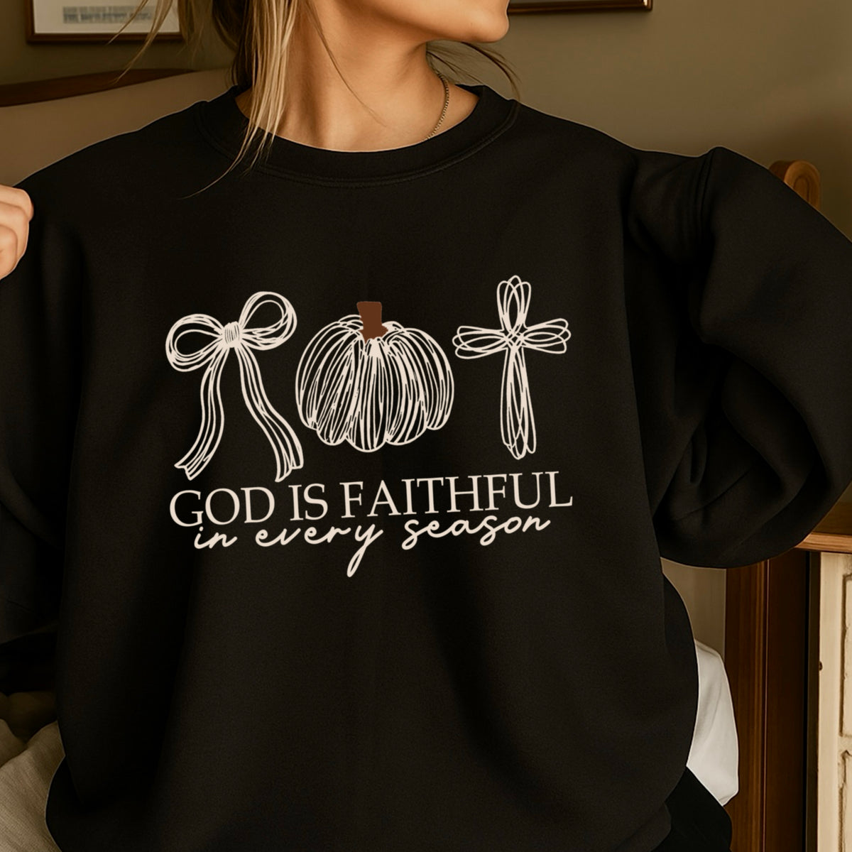 God Is Faithful In Every Season Thanksgiving Crewneck Sweatshirt