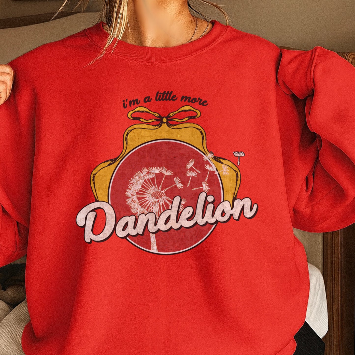 I’m A Little More Dandelion Crewneck Sweatshirt