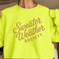 Sweater Weather Society Crewneck Sweatshirt