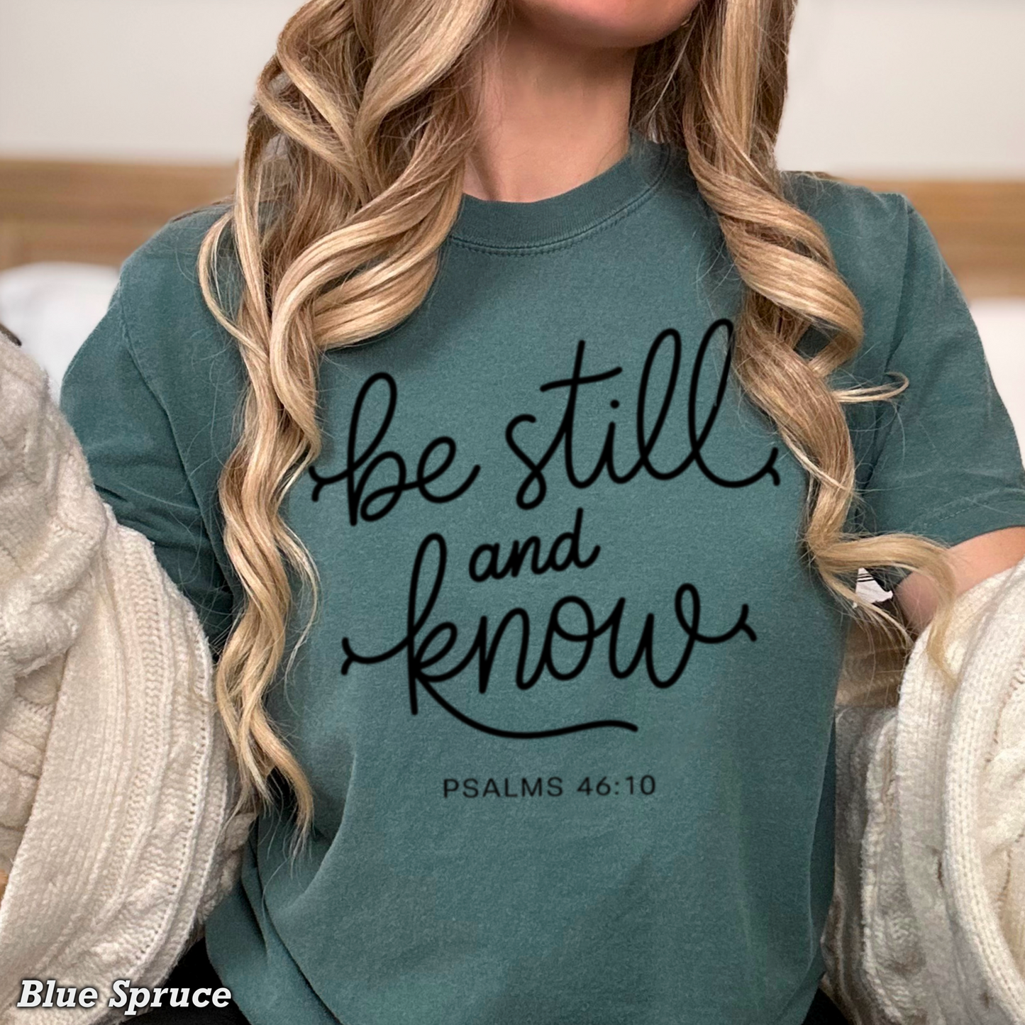 Be Still And Know Comfort Color Graphic Tee