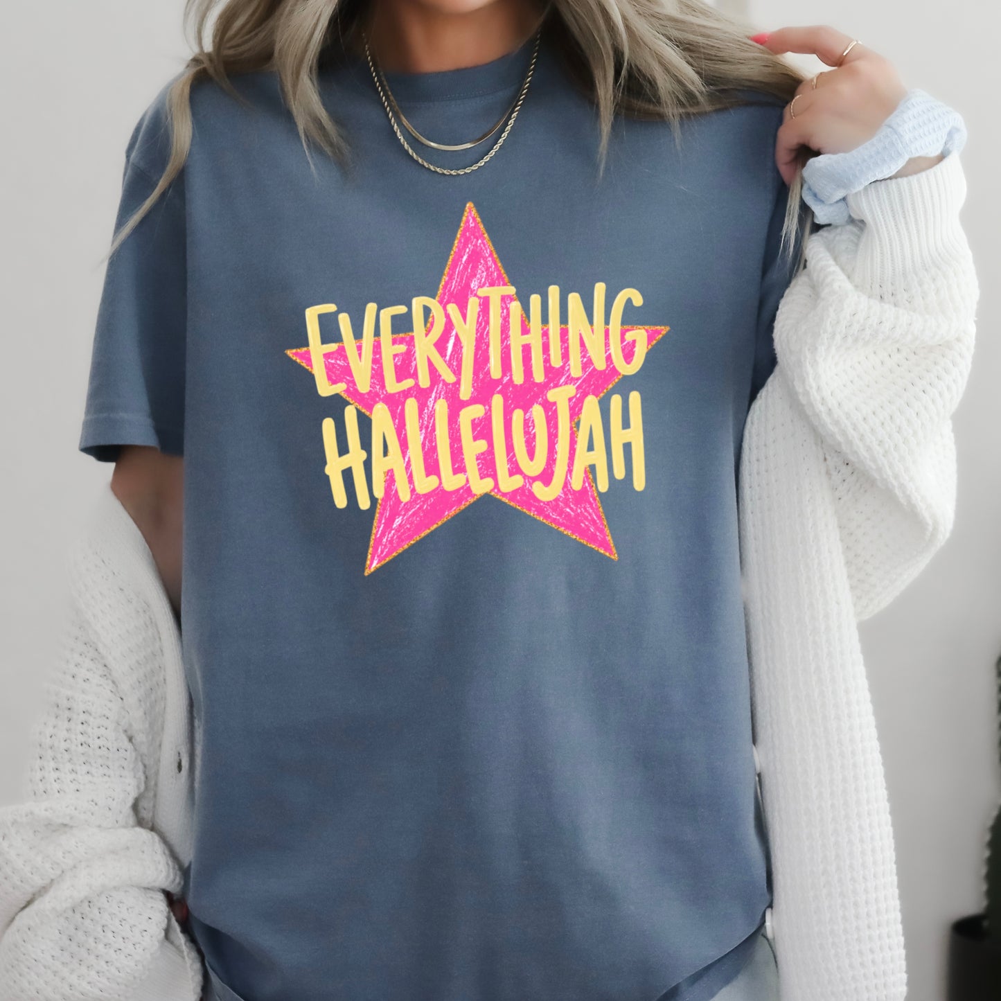 Everything Hallelujah Comfort Color Graphic Tee