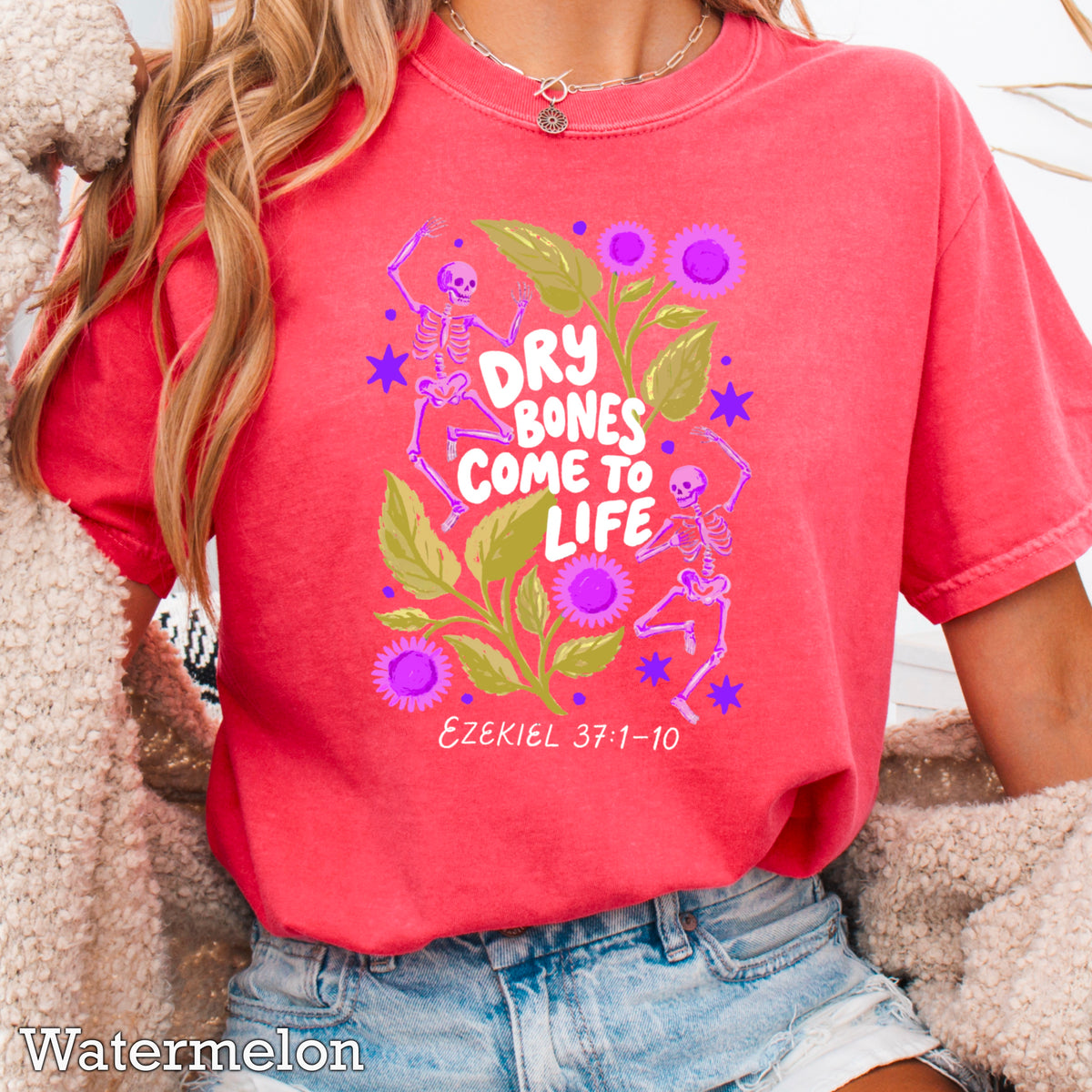 Dry Bones Come To Life Ezekiel 37 White Lettering Comfort Color Graphic Tee