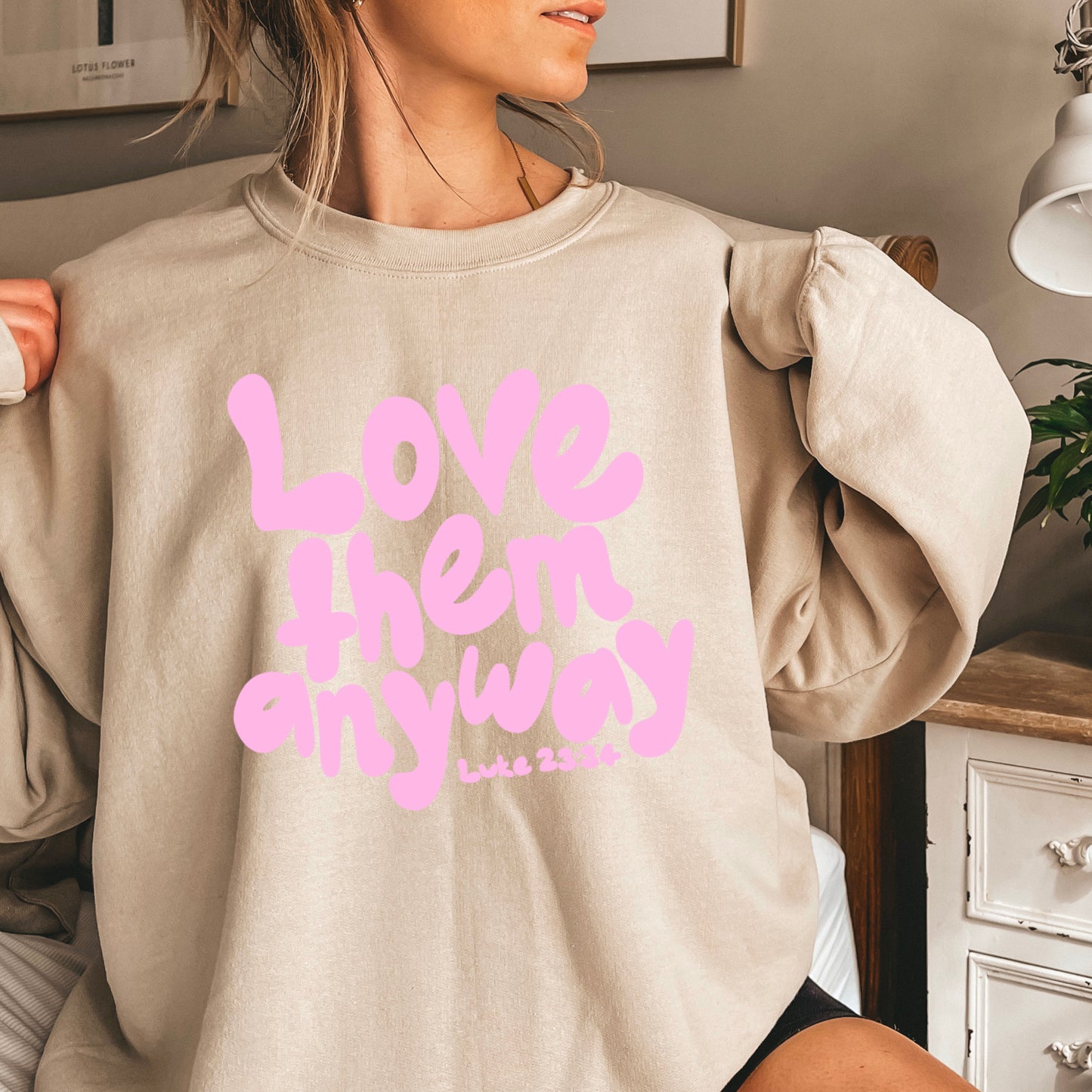 Love Them Anyway Christian Crewneck Sweatshirt