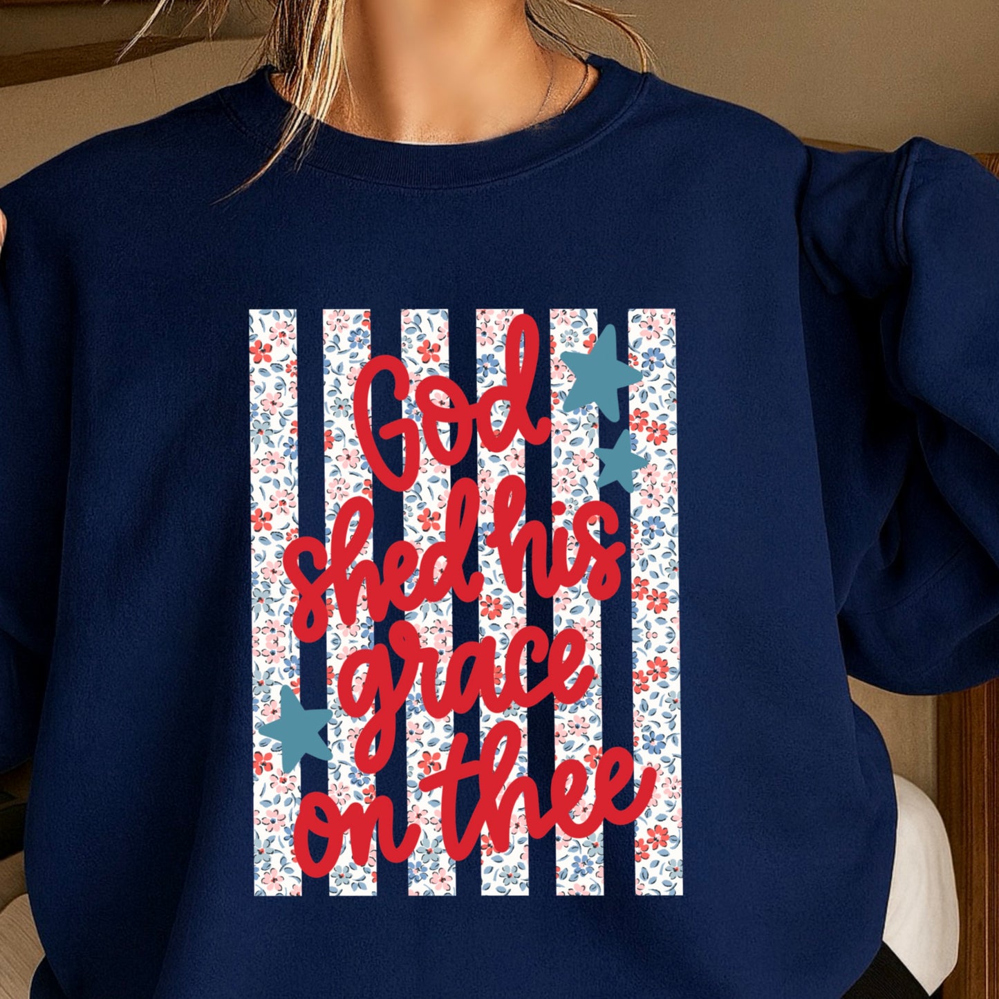 God Shed His Grace On Thee Crewneck Sweatshirt