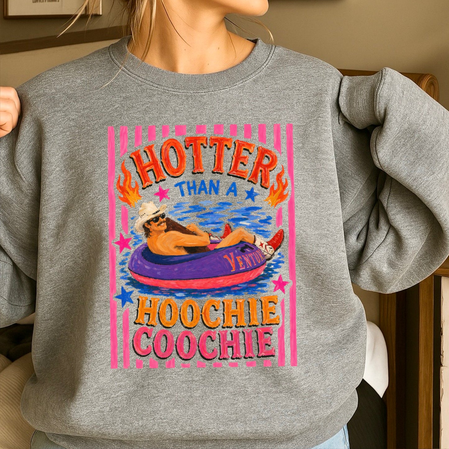 Hotter Than A Hoochie Coochie  Crewneck Sweatshirt