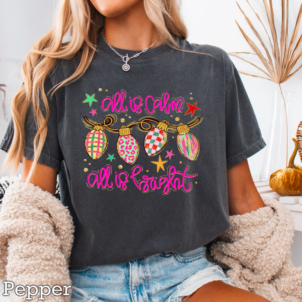 All Is Calm Christmas Comfort Color Graphic Tee