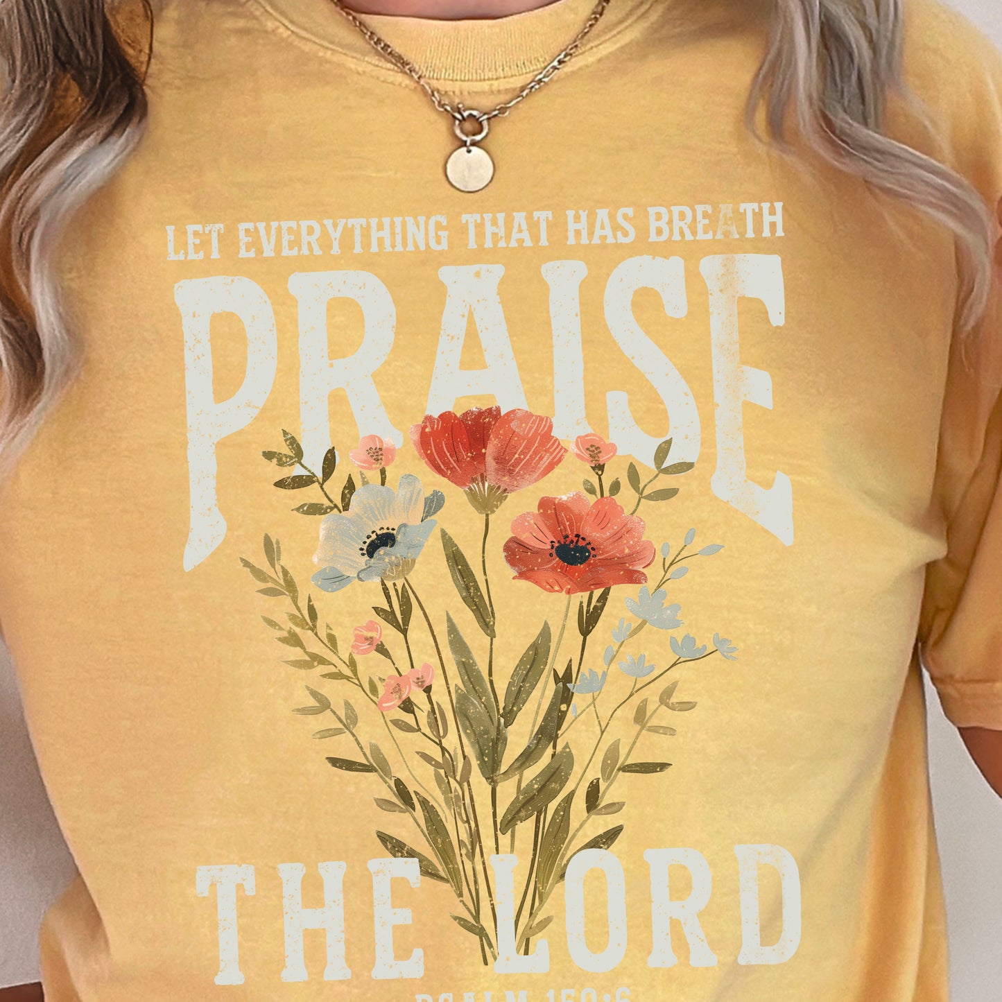 Let Everything That Has Breath Praise The Lord Comfort Color Graphic Tee