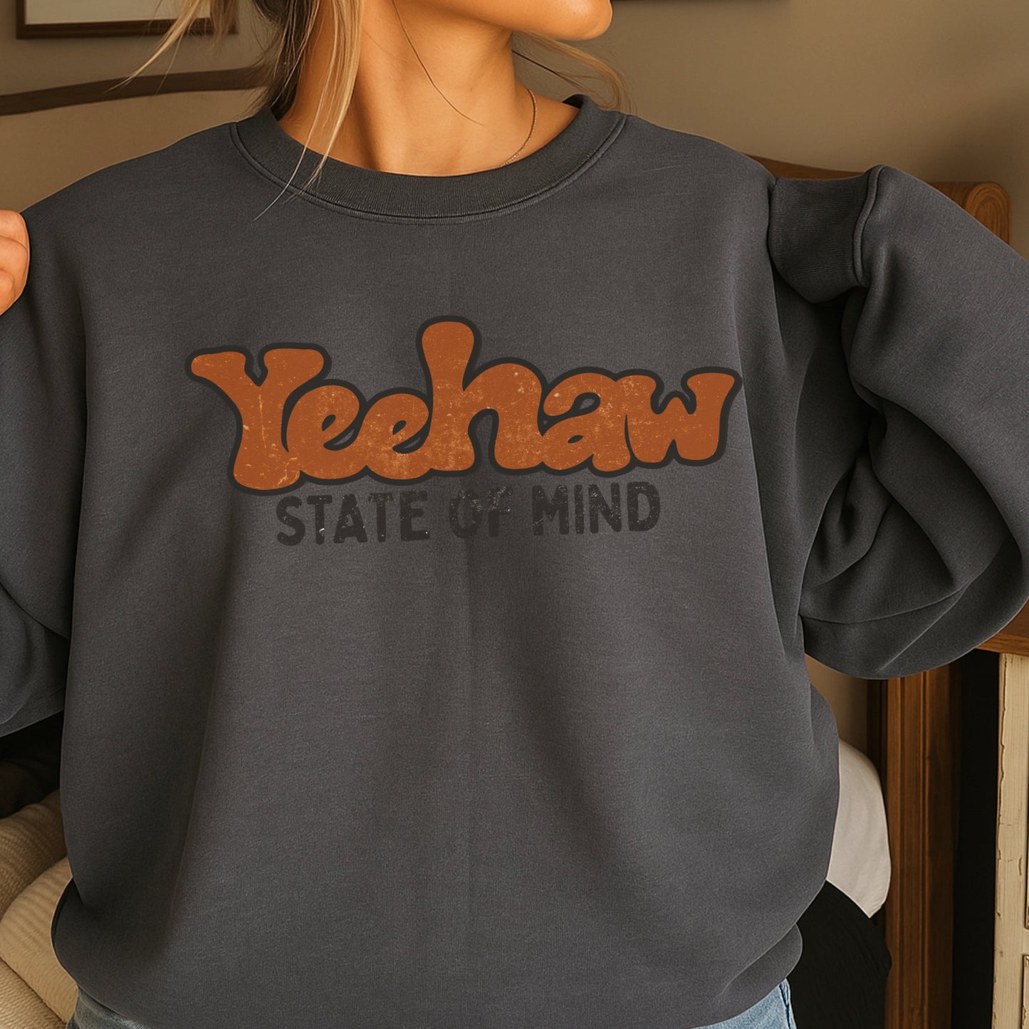 Yeehaw State Of Mind Crewneck Sweatshirt