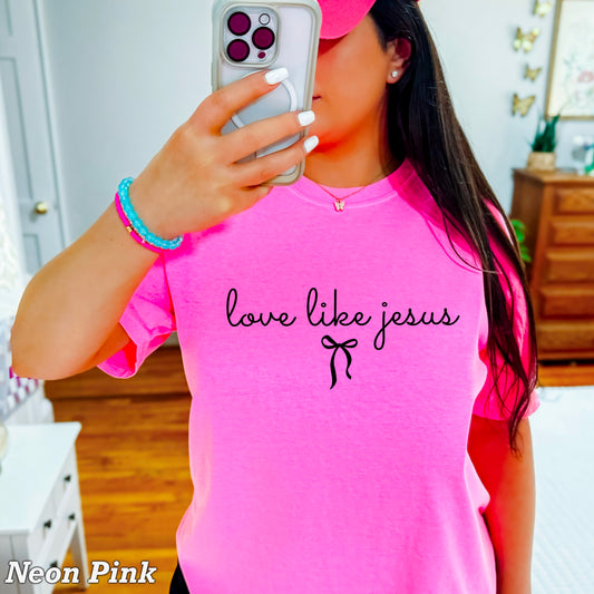 Love Like Jesus Christian Comfort Color Graphic Tee