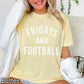Fridays And Football Comfort Color Graphic Tee
