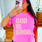 God Is Good Screen Print Transfer