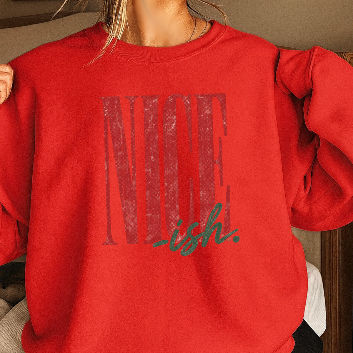 Nice -ish Christmas Crewneck Sweatshirt