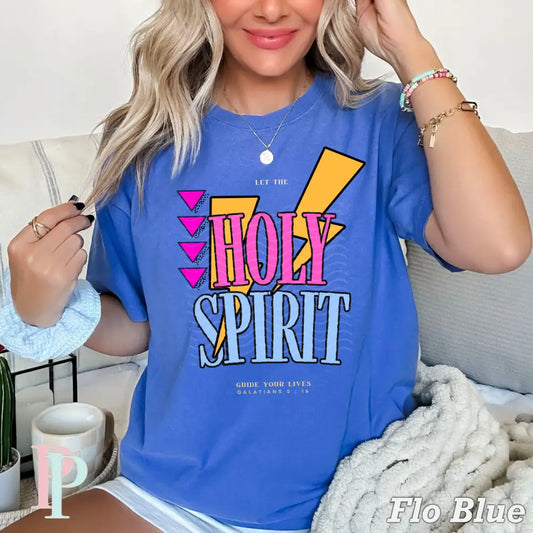 90’s Let The Holy Spirit Guide Your Lives DTF Transfer