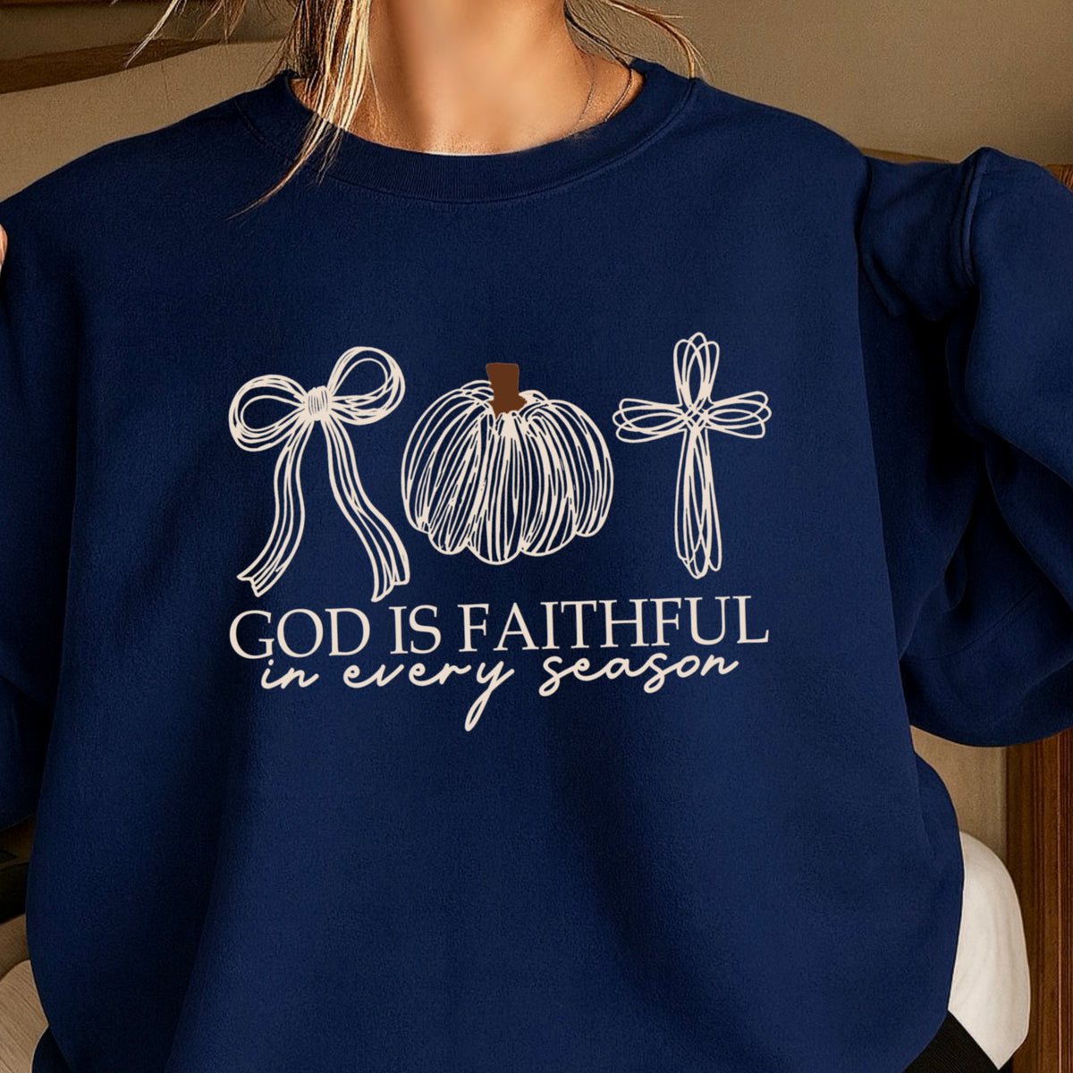 God Is Faithful In Every Season Thanksgiving Crewneck Sweatshirt