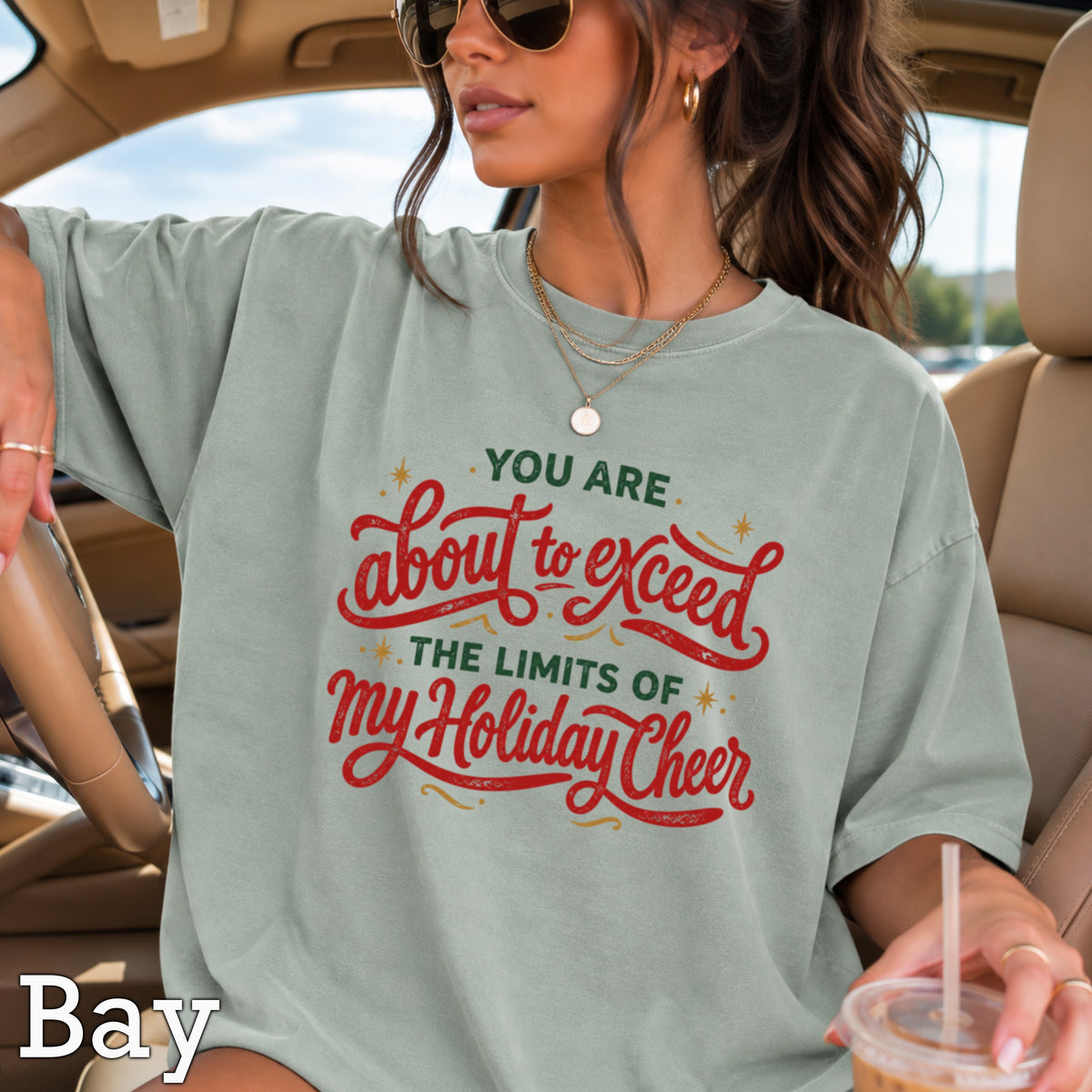 You Are About To Exceed My Holiday Cheer Limits Christmas Comfort Color Graphic Tee