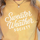 Sweater Weather Society Comfort Color Graphic Tee