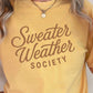Sweater Weather Society Comfort Color Graphic Tee