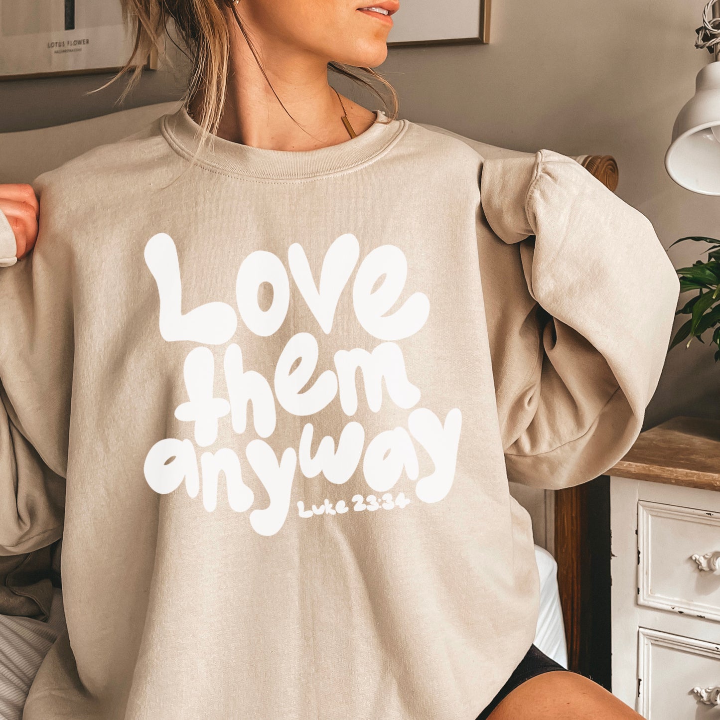 Love Them Anyway Christian Crewneck Sweatshirt