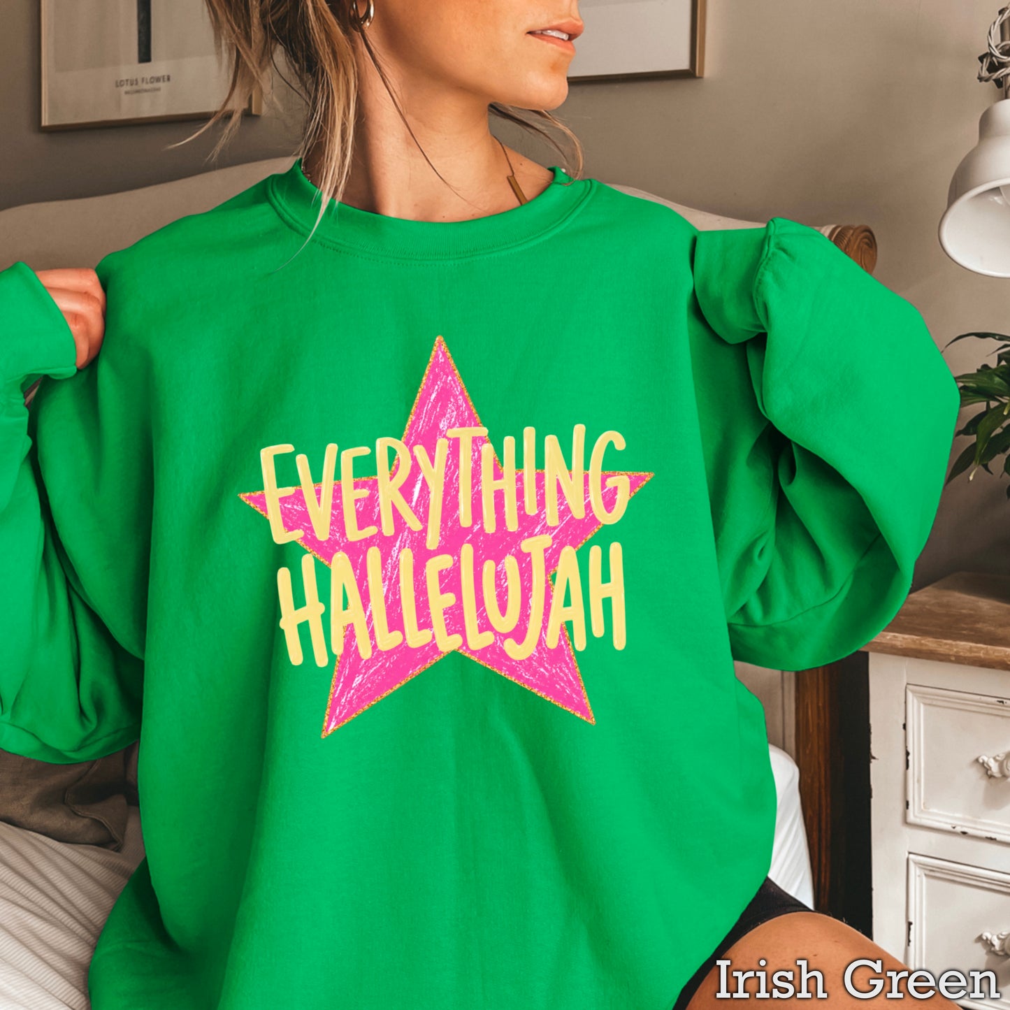 Everything Hallelujah Crewneck Sweatshirt