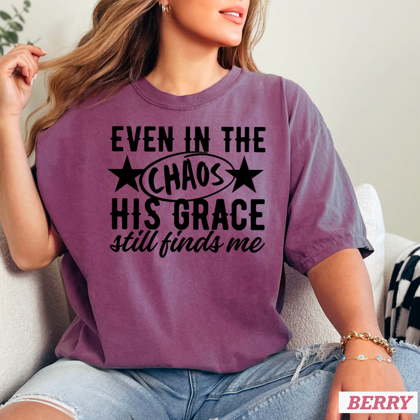 Even In The Chaos Comfort Color Graphic Tee