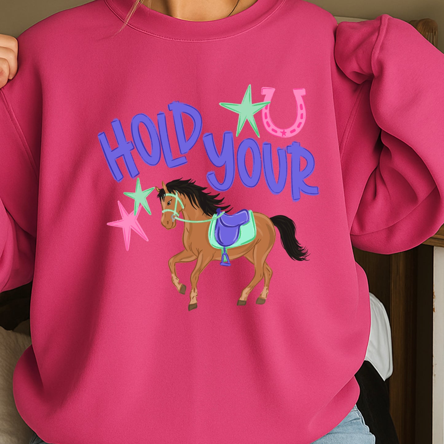 Hold Your Horses Crewneck Sweatshirt
