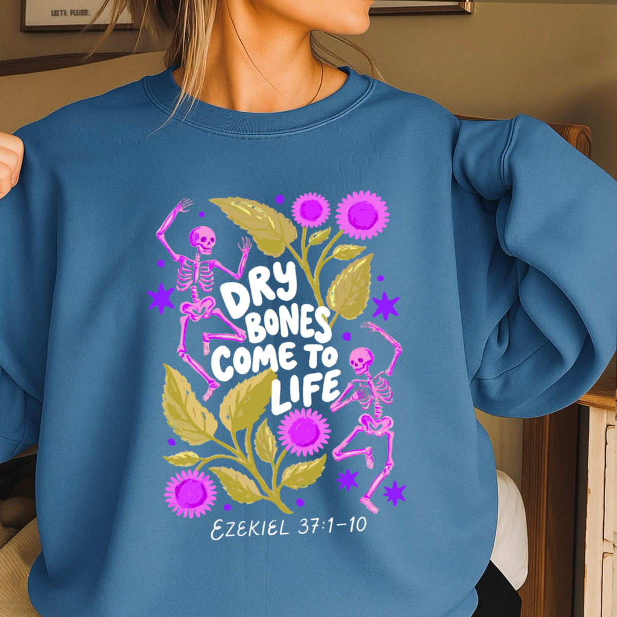 Dry Bones Come To Life White Lettering Christian Sweatshirt
