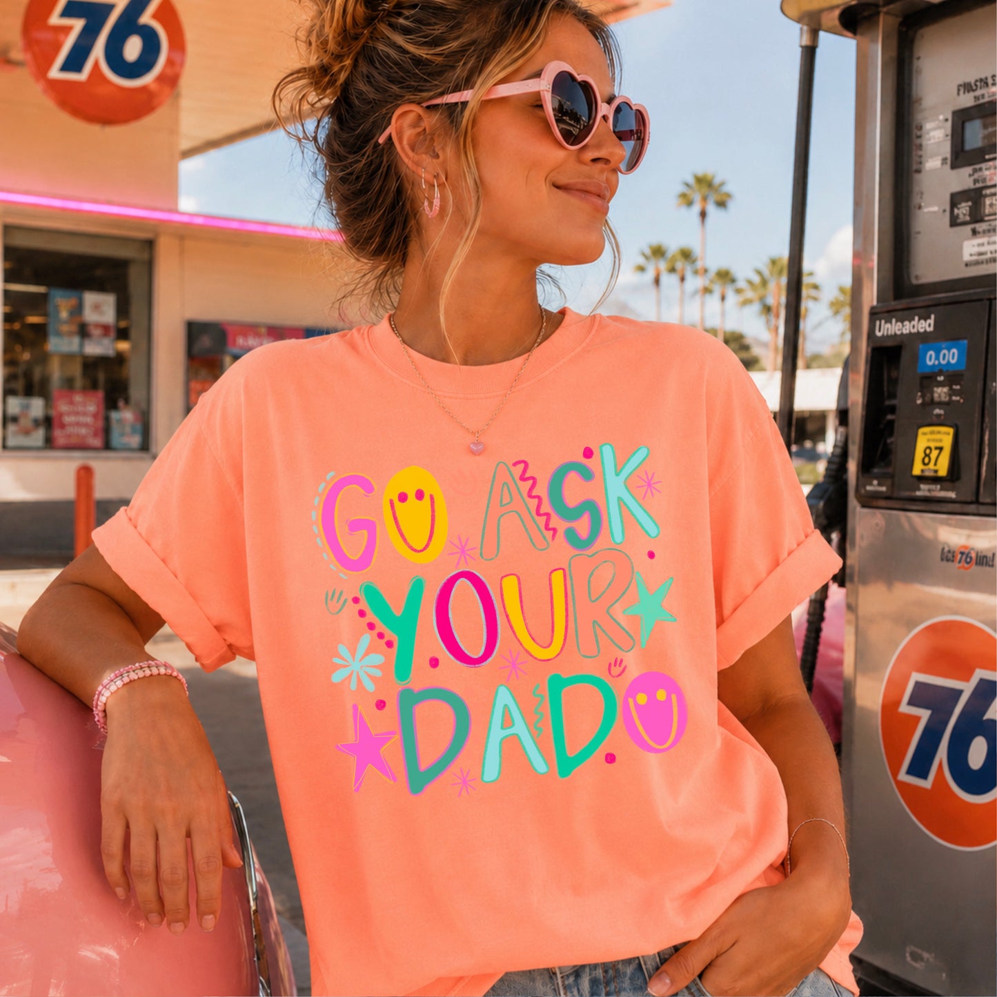 Go Ask Your Dad Comfort Color Graphic Tee