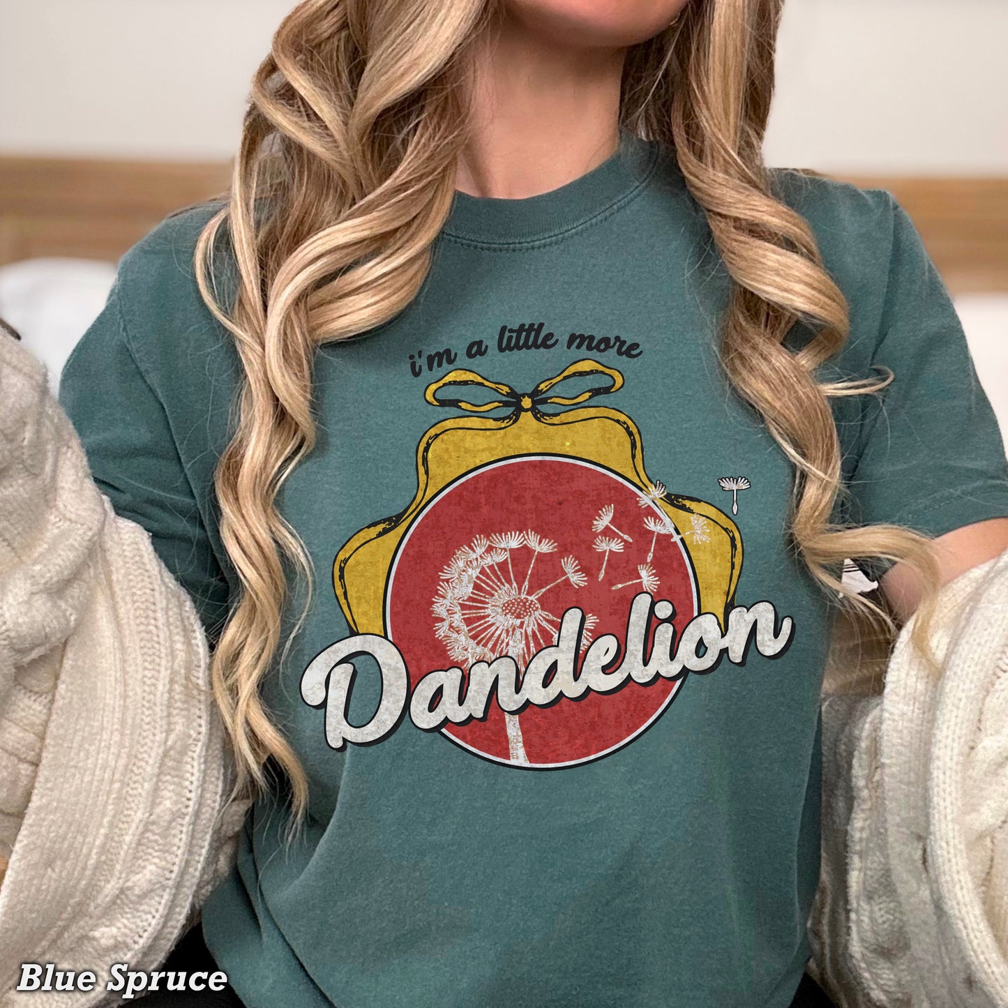 I’m A Little More Dandelion Comfort Color Graphic Tee