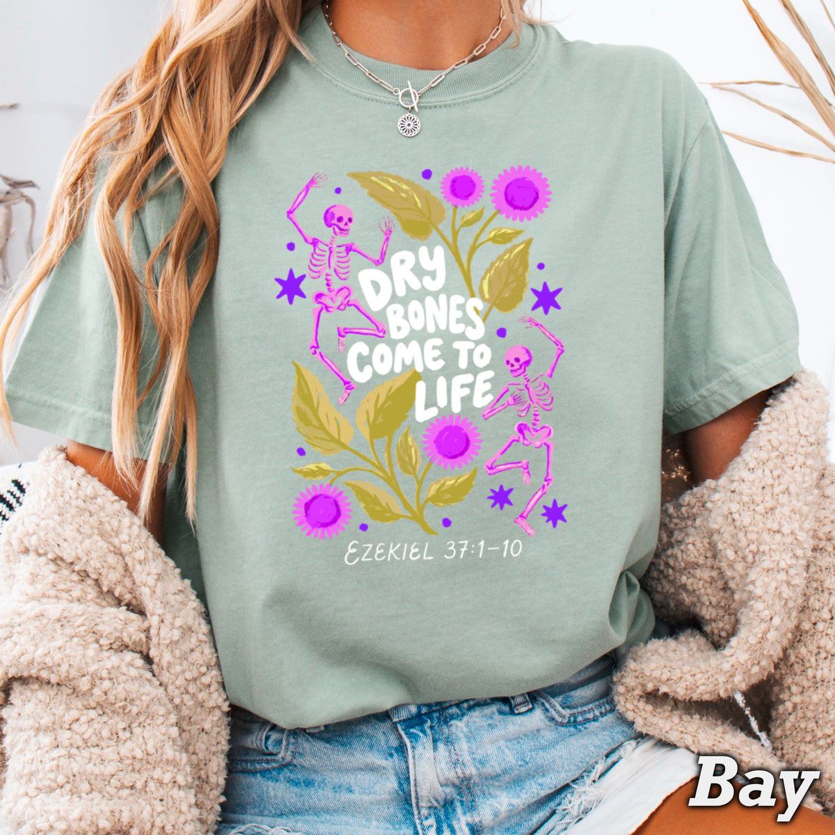 Dry Bones Come To Life Ezekiel 37 White Lettering Comfort Color Graphic Tee