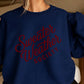 Sweater Weather Society Crewneck Sweatshirt