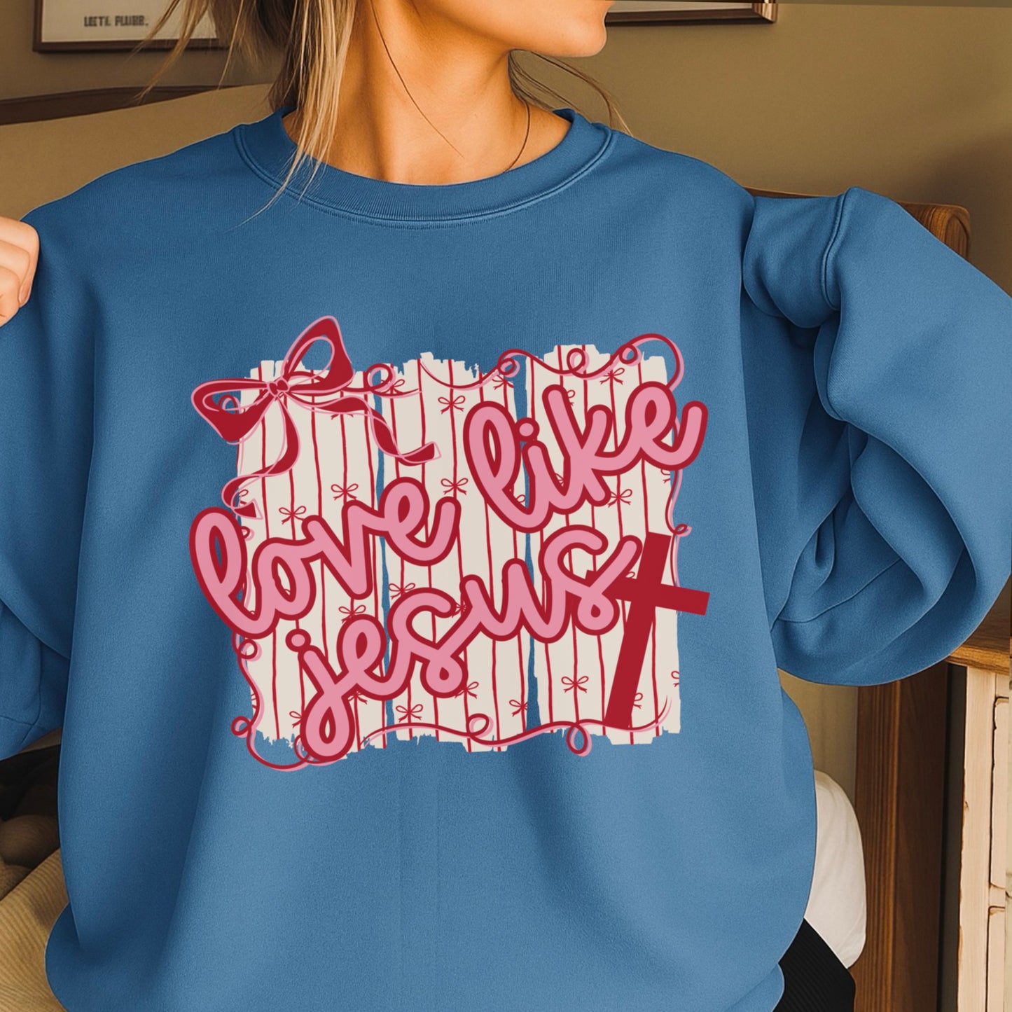 Love Like Jesus Valentine’s Day Crewneck Sweatshirt