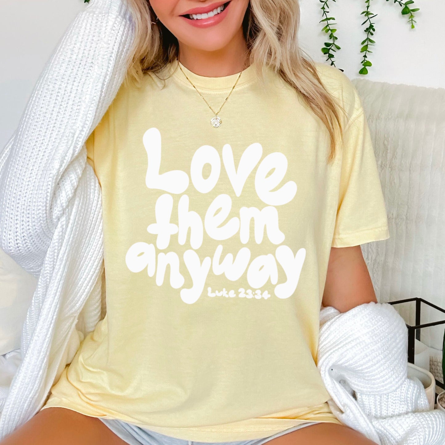 Love Them Anyway Christian Comfort Color Graphic Tee