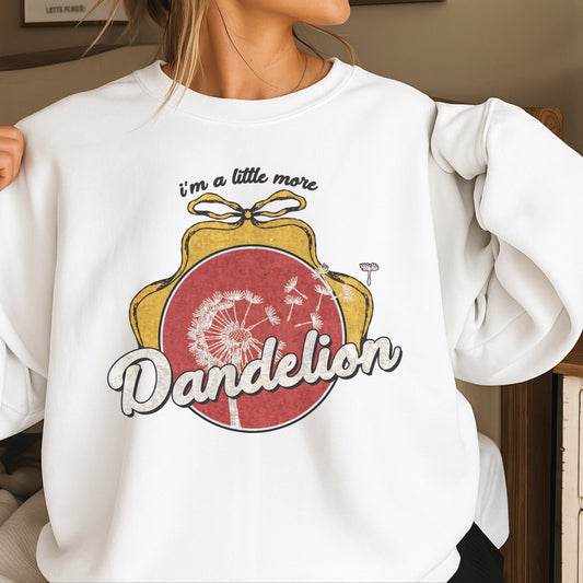 I’m A Little More Dandelion Crewneck Sweatshirt