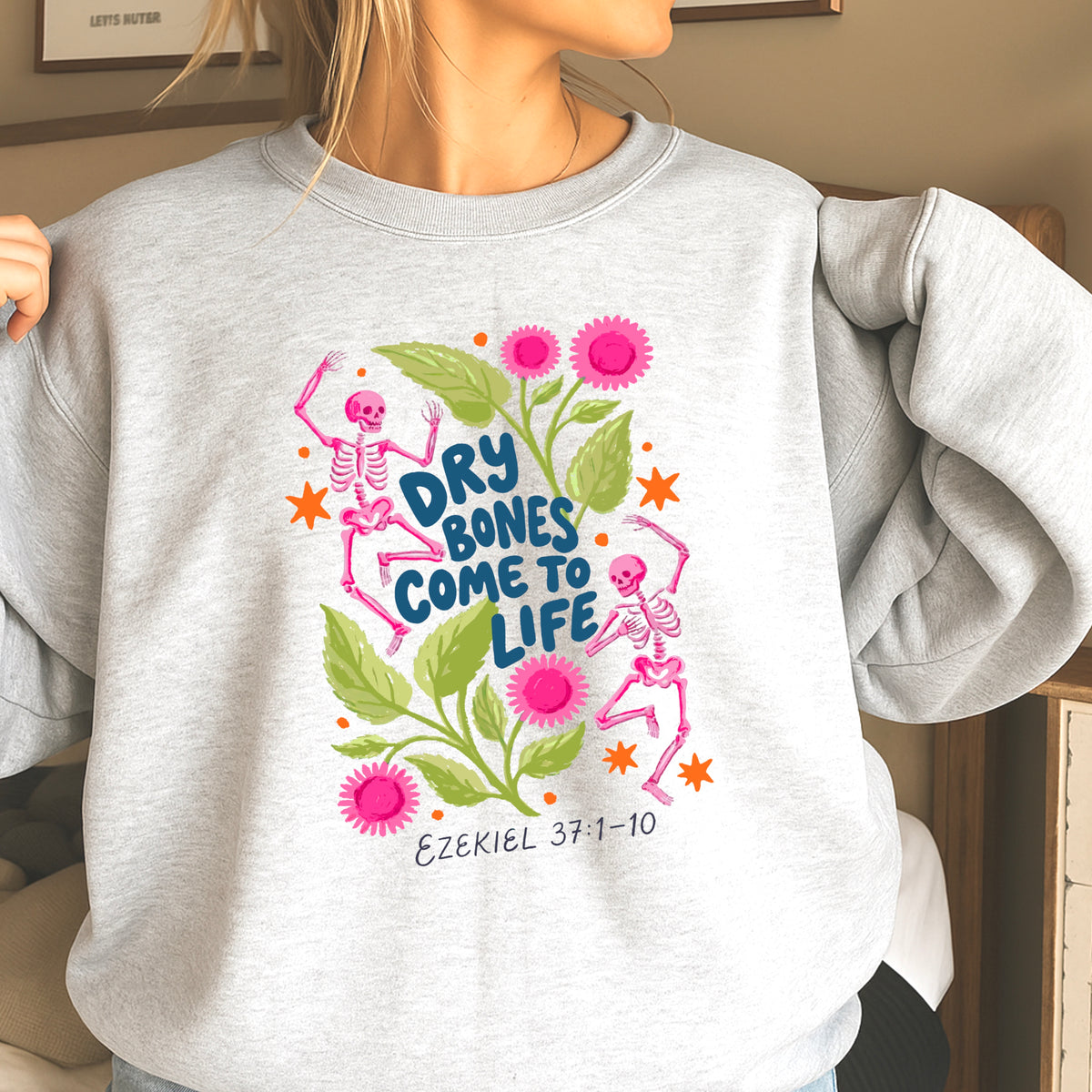 Dry Bones Come To Life Navy Lettering Christian Sweatshirt