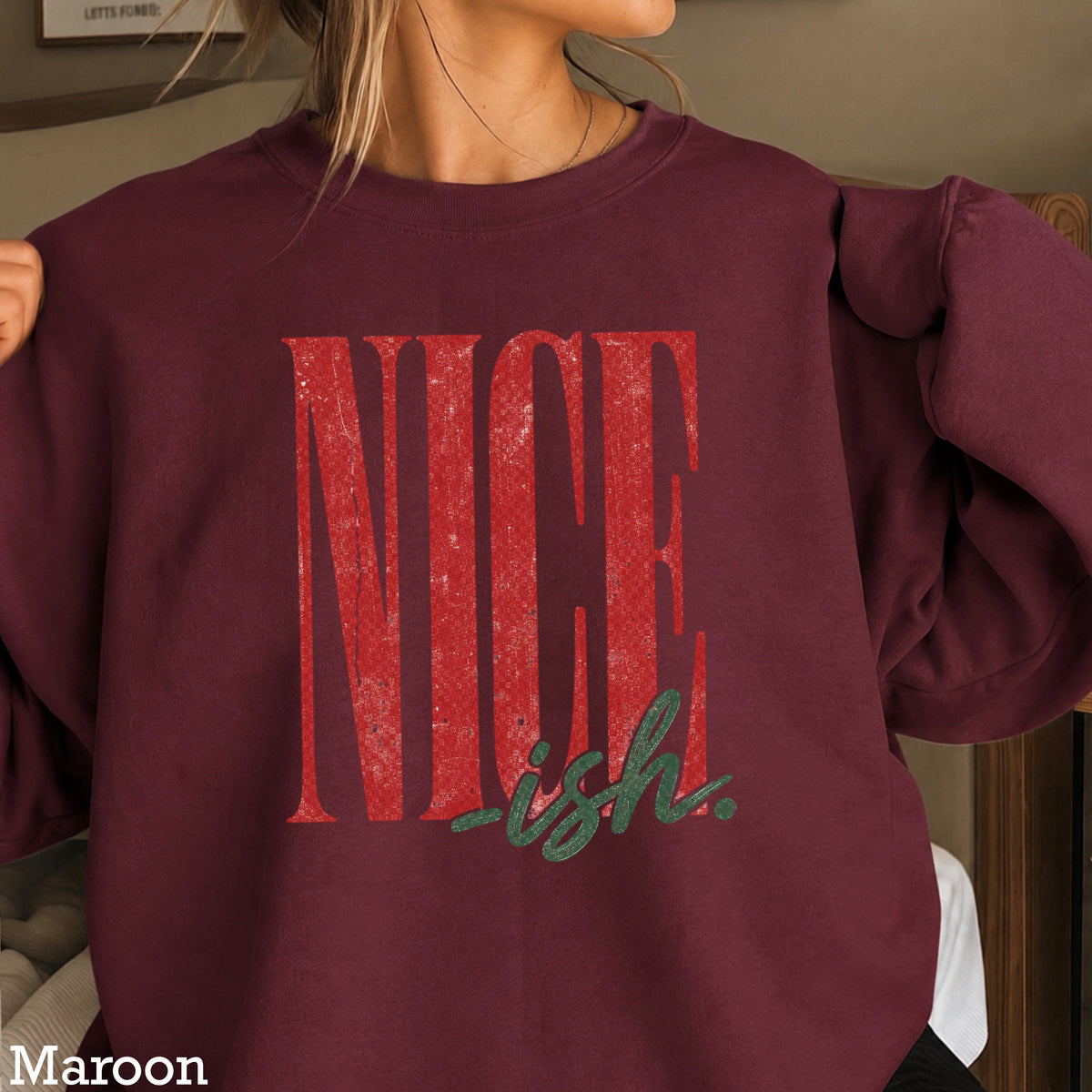 Nice -ish Christmas Crewneck Sweatshirt