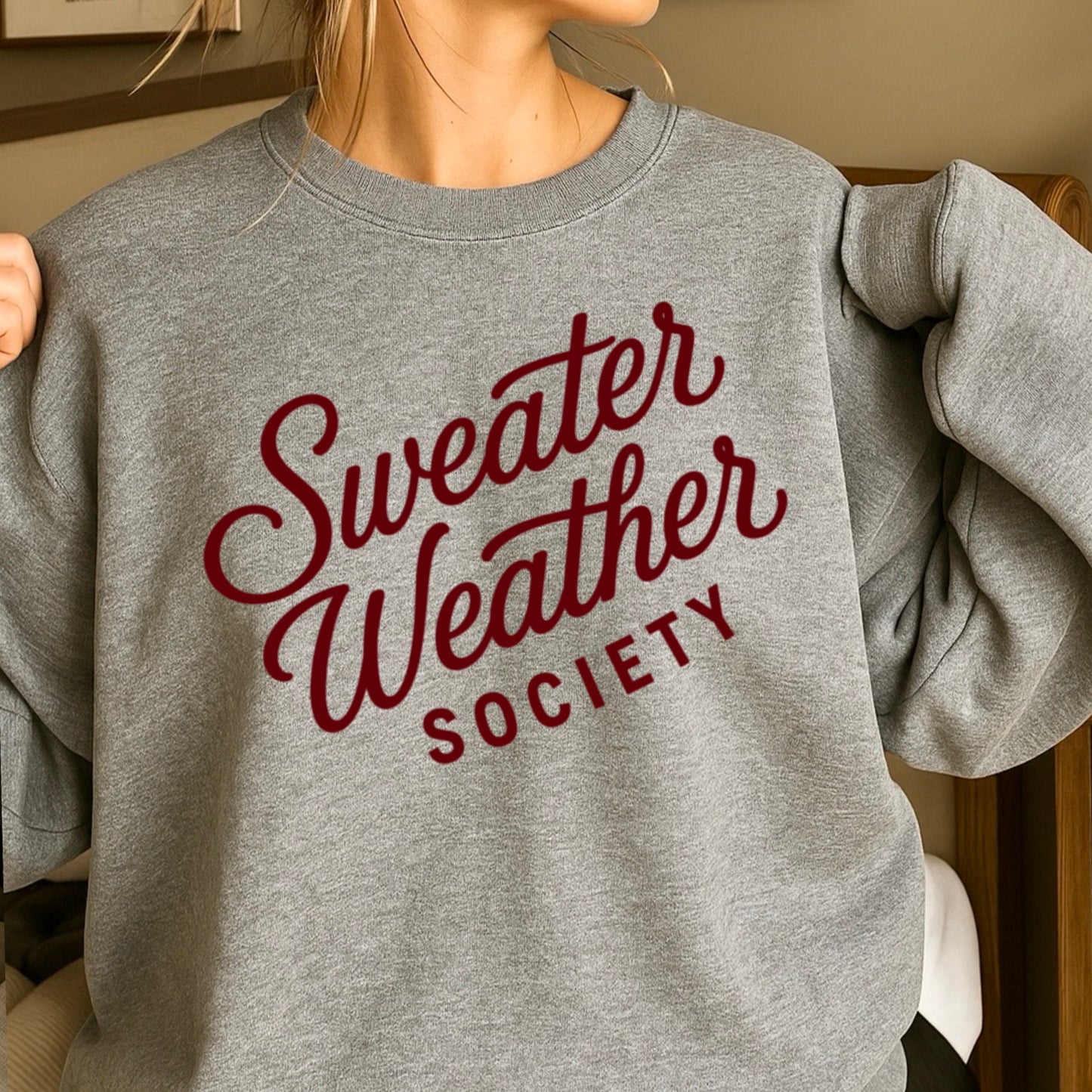 Sweater Weather Society Crewneck Sweatshirt