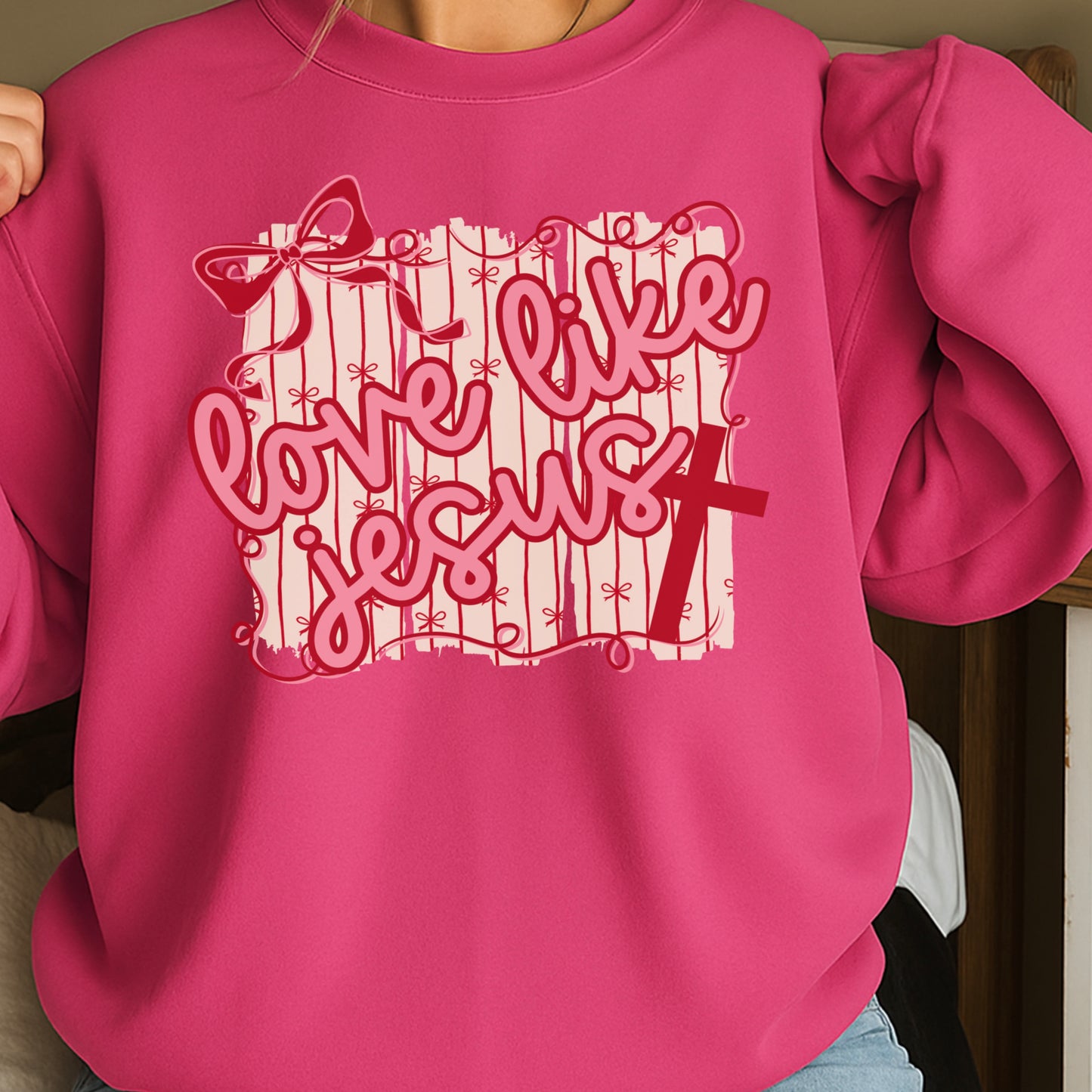 Love Like Jesus Valentine’s Day Crewneck Sweatshirt