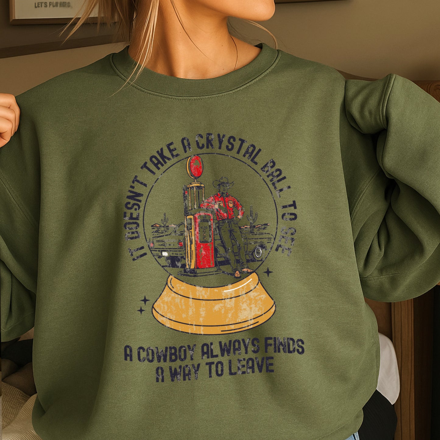 A Cowboy Always Finds A Way To Leave Western Crewneck Sweatshirt