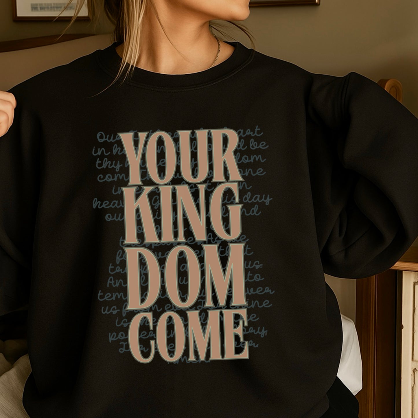 Your Kingdom Come Crewneck Sweatshirt