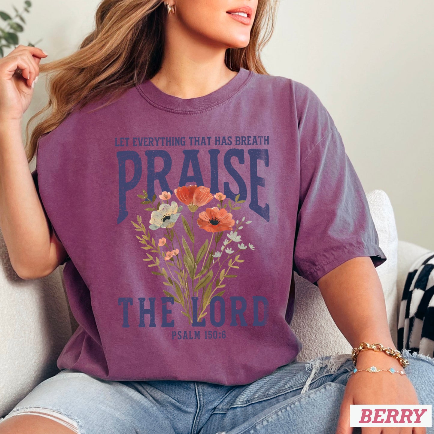 Let Everything That Has Breath Praise The Lord Comfort Color Graphic Tee