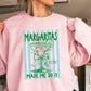 Margaritas Made Me Do It Crewneck Sweatshirt