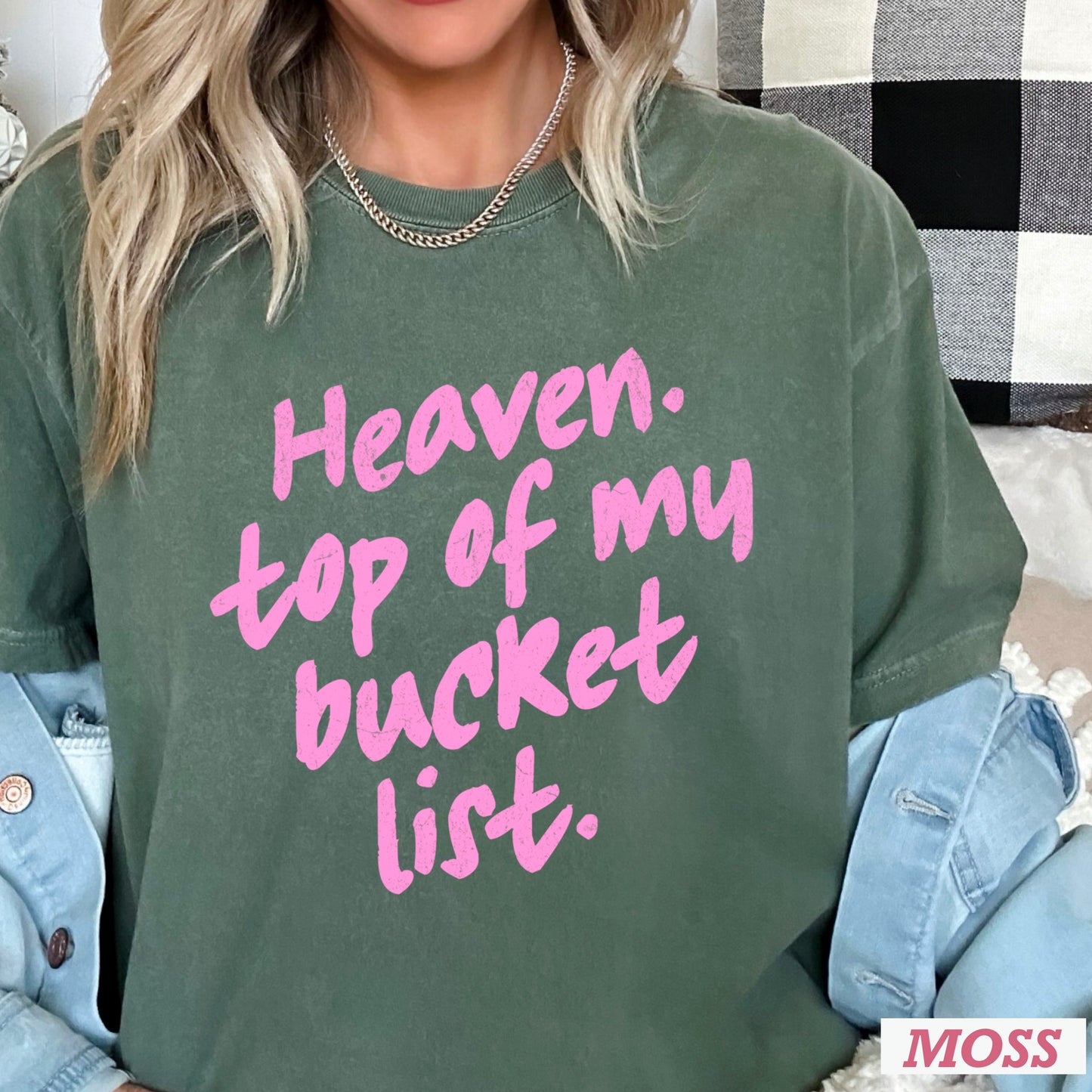 Heaven Top Of My Bucket List Comfort Color Graphic Tee