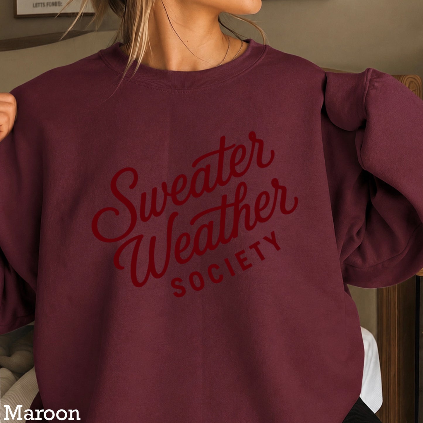 Sweater Weather Society Crewneck Sweatshirt