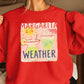 Margarita Weather Crewneck Sweatshirt