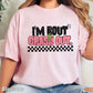 I’m Bout To Crash Out  Comfort Color Graphic Tee