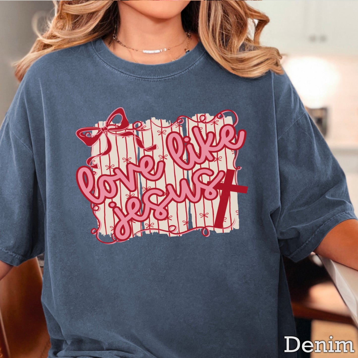 Love Like Jesus Valentine’s Day Comfort Color Graphic Tee